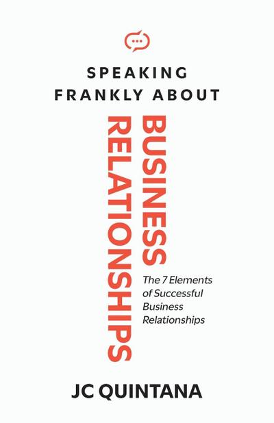 Speaking Frankly About Business Relationships