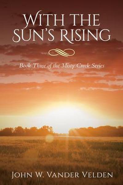 With the Sun’s Rising