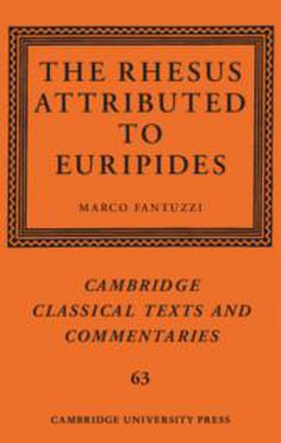 The Rhesus Attributed to Euripides