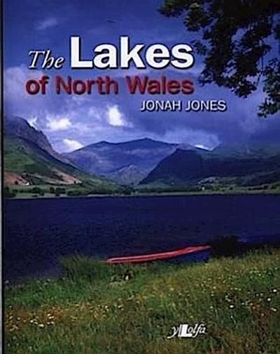 The Lakes of North Wales - Jonah Jones