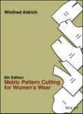 Metric Pattern Cutting for Women’s Wear