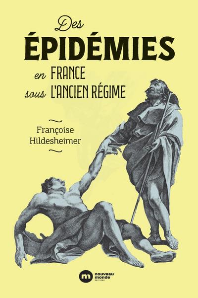 Des épidémies en France sous l’Ancien Régime