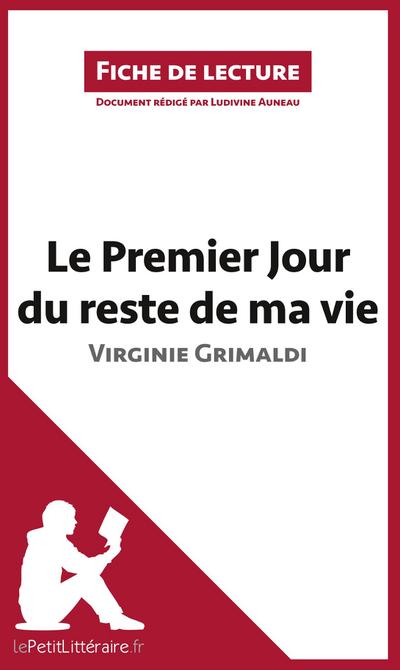 Le Premier Jour du reste de ma vie de Virginie Grimaldi (Fiche de lecture)