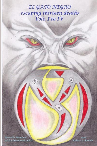 El Gato Negro escaping thirteen deaths Vols I to IV