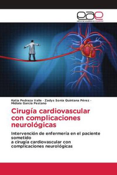 Cirugía cardiovascular con complicaciones neurológicas