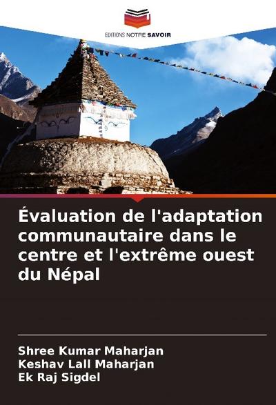Évaluation de l’adaptation communautaire dans le centre et l’extrême ouest du Népal
