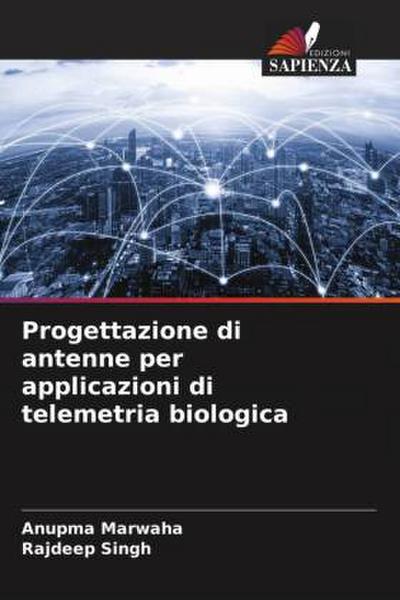 Progettazione di antenne per applicazioni di telemetria biologica
