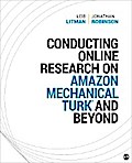 Conducting Online Research on Amazon Mechanical Turk and Beyond