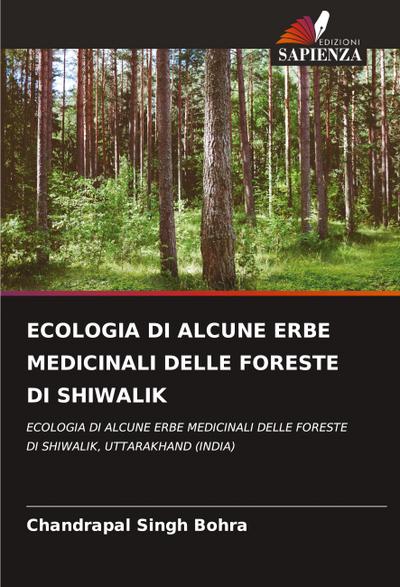 ECOLOGIA DI ALCUNE ERBE MEDICINALI DELLE FORESTE DI SHIWALIK