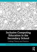 Inclusive Computing Education in the Secondary School