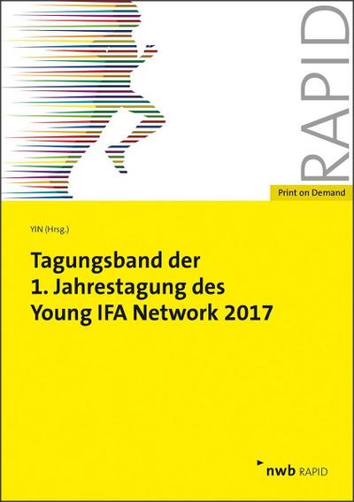 Tagungsband der 1. Jahrestagung des Young IFA Network 2017