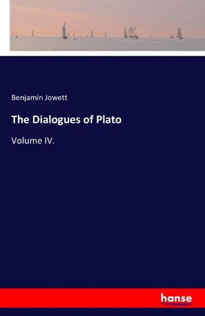 The Dialogues of Plato