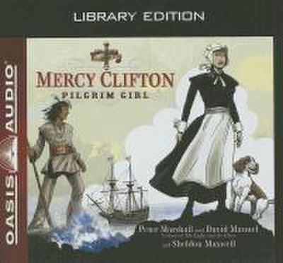 Mercy Clifton (Library Edition): Pilgrim Girl