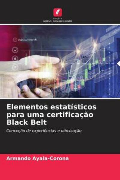 Elementos estatísticos para uma certificação Black Belt
