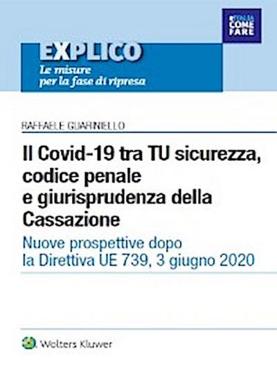 Il Covid-19 tra TU sicurezza, codice penale e giurisprudenza della Cassazione