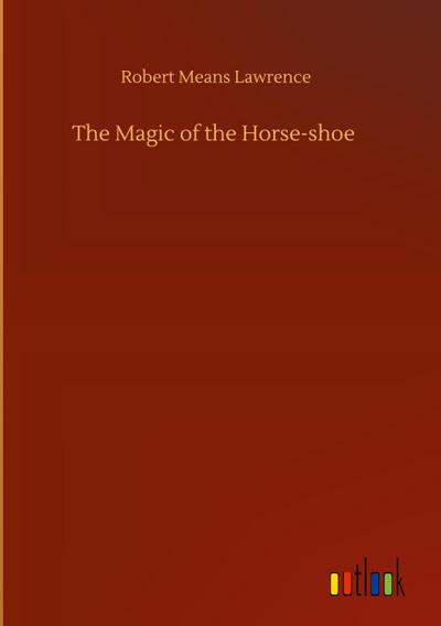 The Magic of the Horse-shoe
