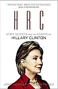 HRC: State Secrets and the Rebirth of Hillary Clinton
