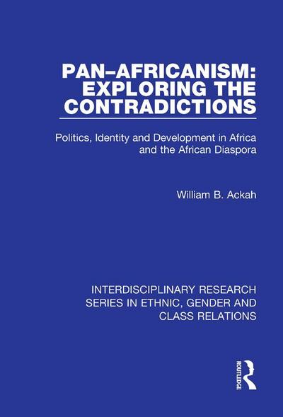 Pan-Africanism: Exploring the Contradictions