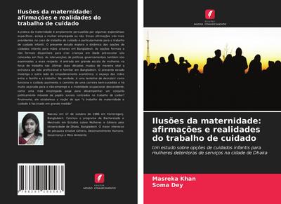 Ilusões da maternidade: afirmações e realidades do trabalho de cuidado