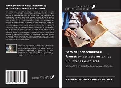 Faro del conocimiento: formación de lectores en las bibliotecas escolares