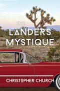 The Landers Mystique