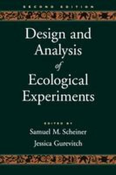 Design and Analysis of Ecological Experiments