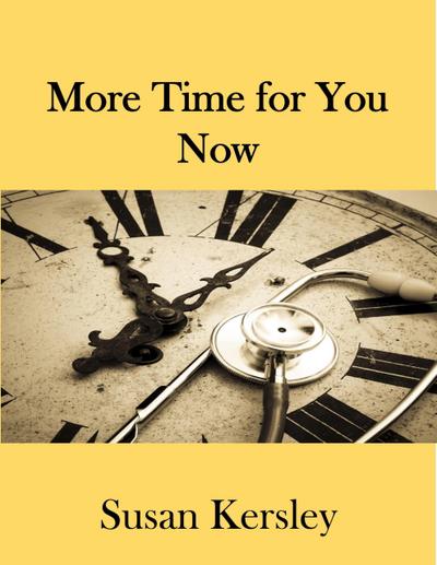 More Time for You Now (Self-help Books)