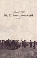 Die Hottentottenwerft