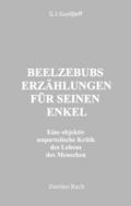 Beelzebubs Erzählungen für seinen Enkel. Zweites Buch