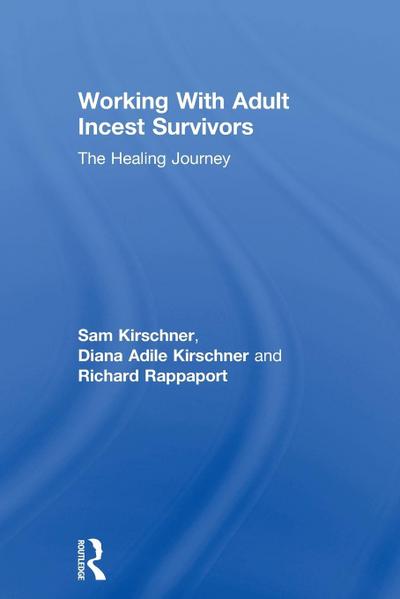 Working With Adult Incest Survivors