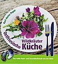 Ostfriesische Wildkräuterküche