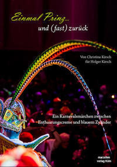 Einmal Prinz...und (fast) zurück