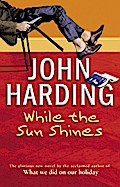 While The Sun Shines