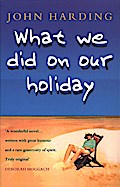 What We Did On Our Holiday
