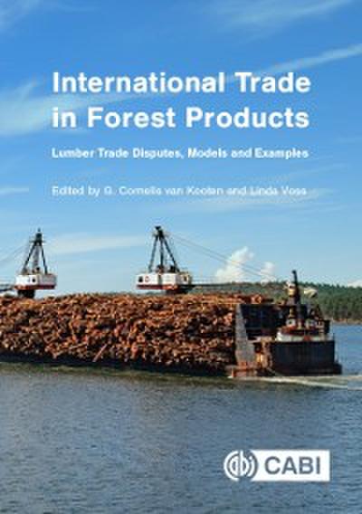 International Trade in Forest Products : Lumber Trade Disputes, Models and Examples