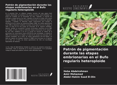 Patrón de pigmentación durante las etapas embrionarias en el Bufo regularis heteroploide