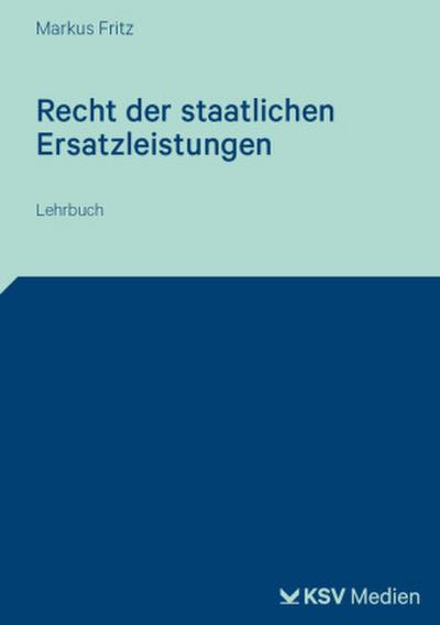 Recht der staatlichen Ersatzleistungen