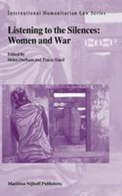 Listening to the Silences: Women and War