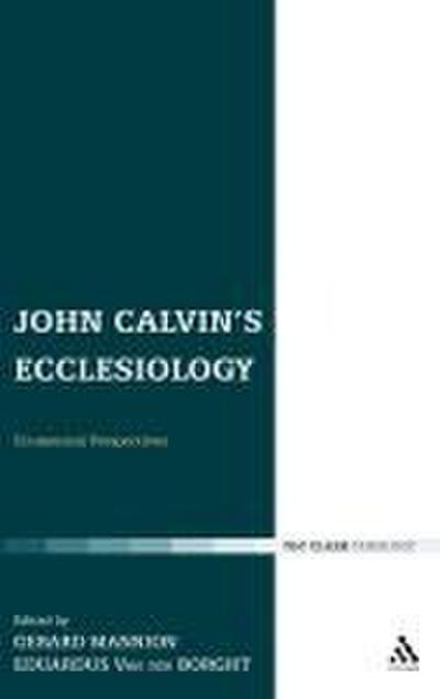 John Calvin’s Ecclesiology