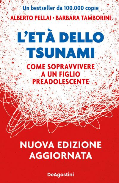 L’ età dello tsunami. Come sopravvivere a un figlio pre-adolescente
