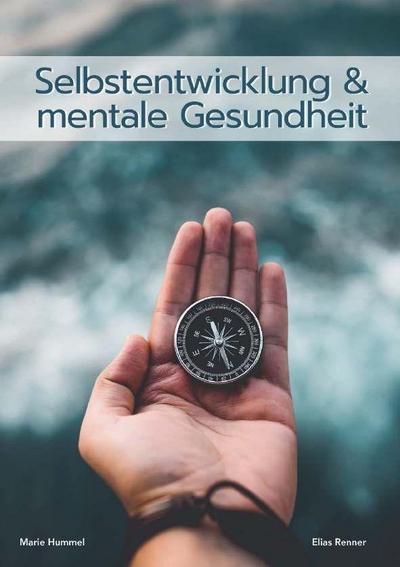 Selbstentwicklung & mentale Gesundheit