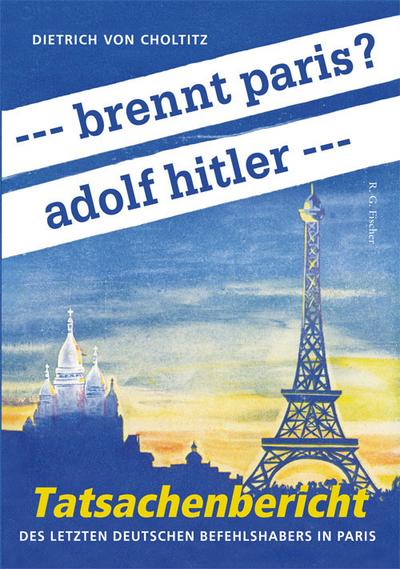 brennt paris? adolf hitler 