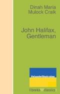 John Halifax, Gentleman