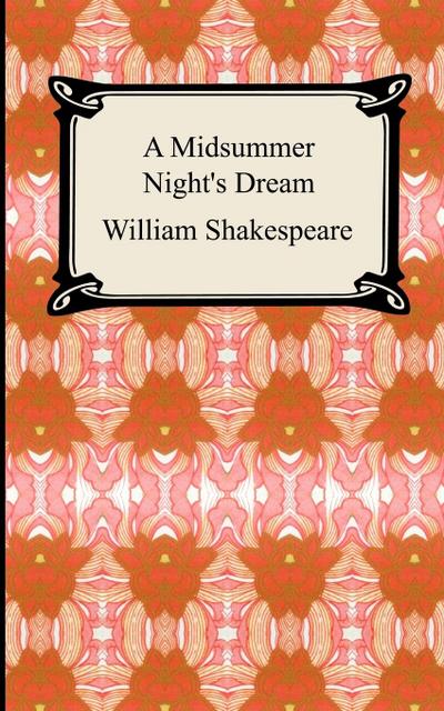 A Midsummer Night’s Dream