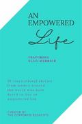 AN EMPOWERED LIFE