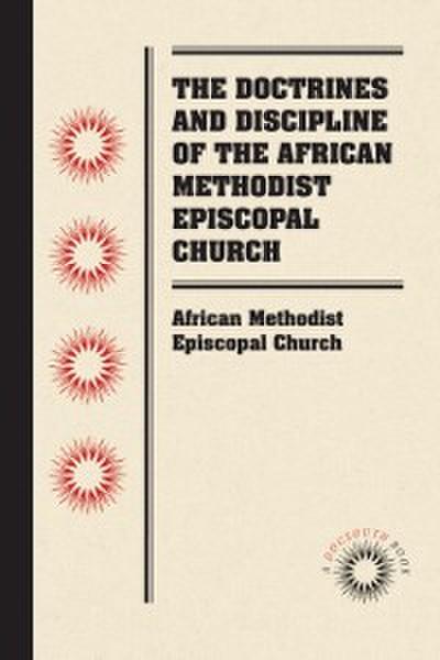 Doctrines and Discipline of the African Methodist Episcopal Church