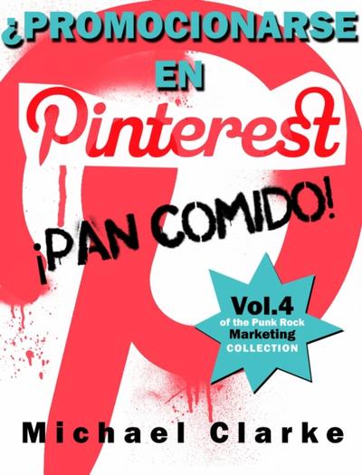 ¿promocionarse En Pinterest? ¡pan Comido!