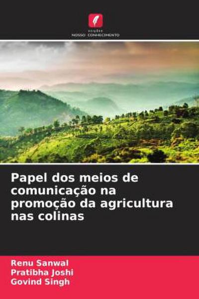 Papel dos meios de comunicação na promoção da agricultura nas colinas