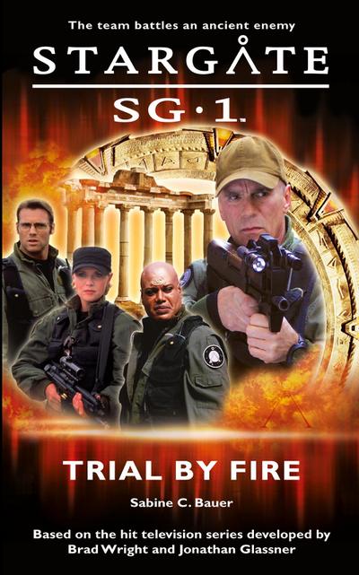 STARGATE SG-1 Trial by Fire