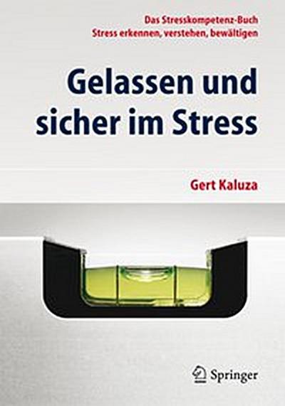 Gelassen und sicher im Stress